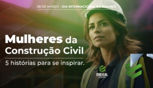 Read more about the article Mulheres da Construção Civil – 5 histórias para se inspirar